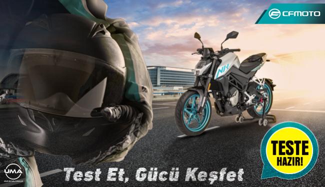 CF Moto motosiklet test sürüşü Fırsatı başladı !
