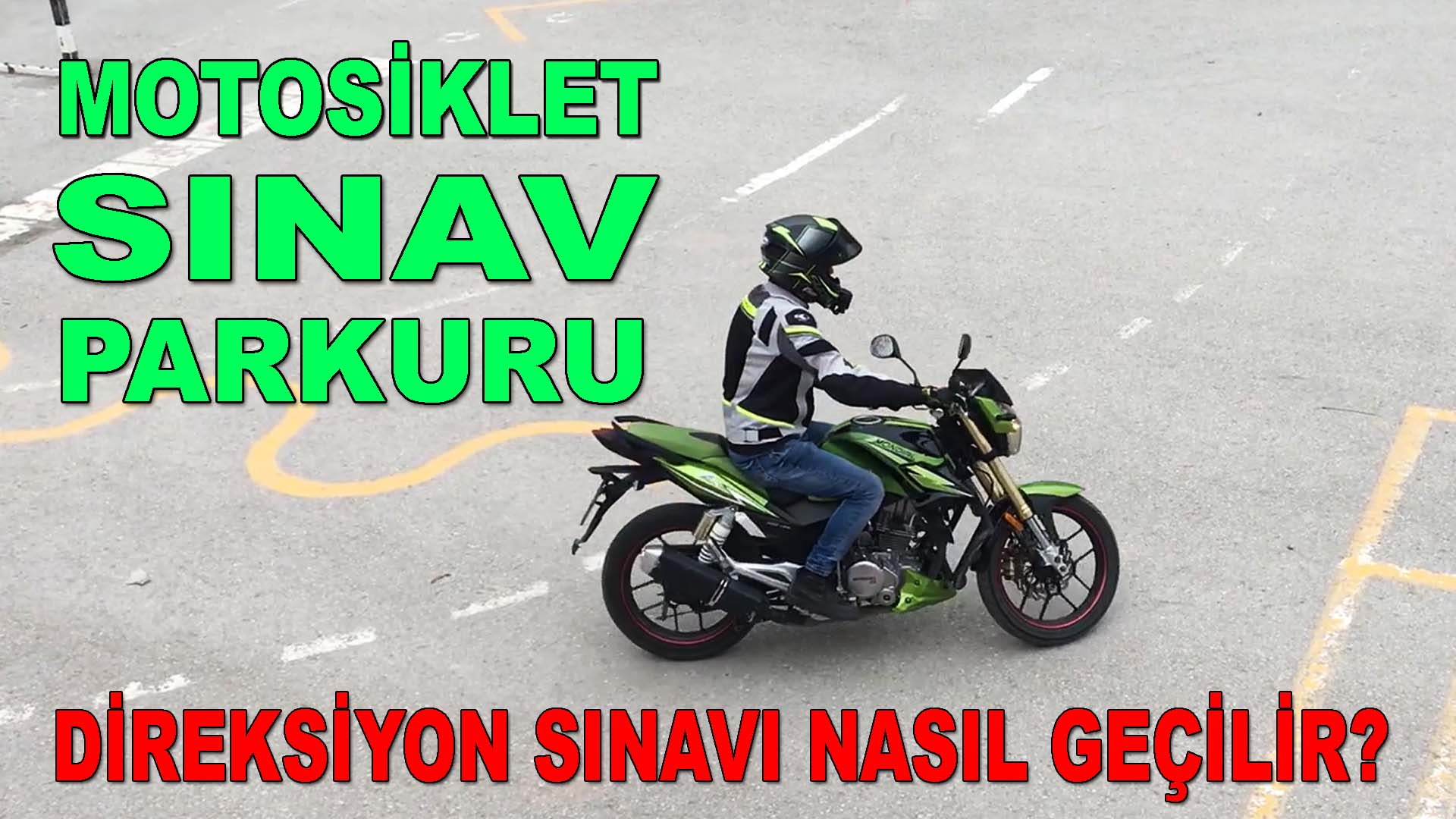 Motosiklet ehliyeti Direksiyon sınavı ve sınav Parkuru 2019