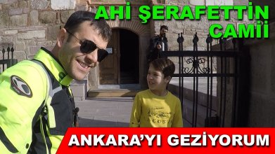 Ahi Şerafettin (Arslanhane) Camii | Ankara Kalesi 2. Bölüm | Ankara'yı Geziyorum Vlog