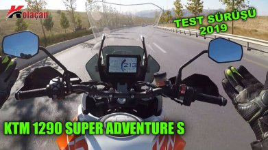 KTM 1290 Super Adventure S Test Sürüşü 2019
